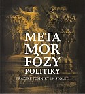 Metamorfózy politiky