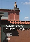 Slavné stavby v Praze-Tróji